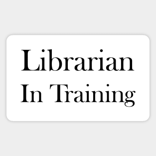 Librarian In Training Magnet